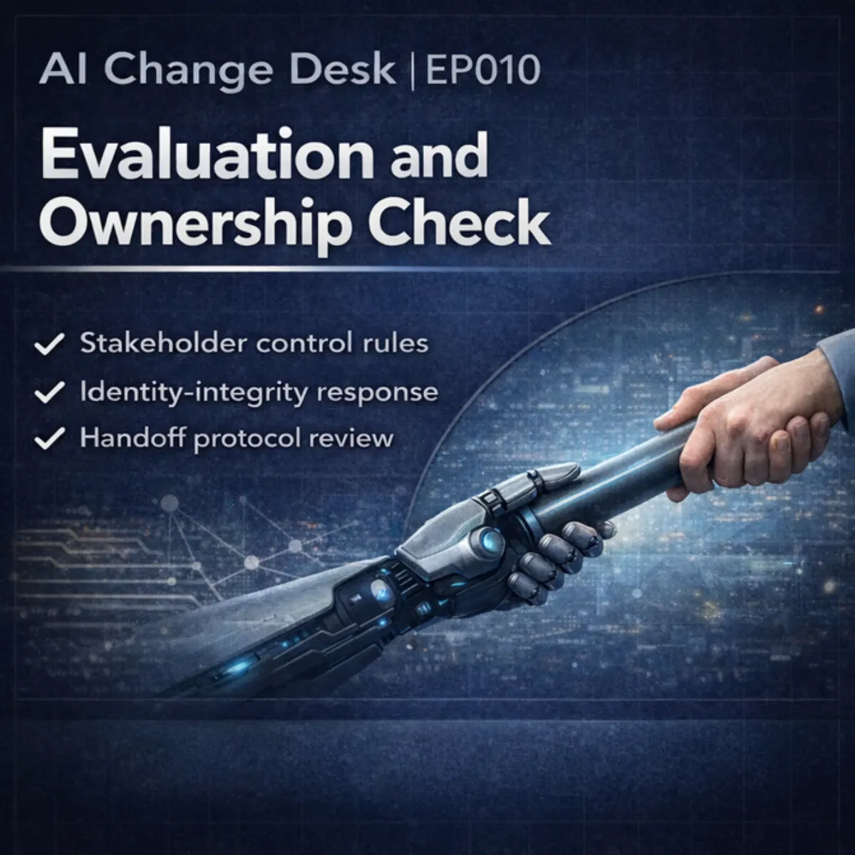 EP010: Evaluation and Ownership Check podcast cover art