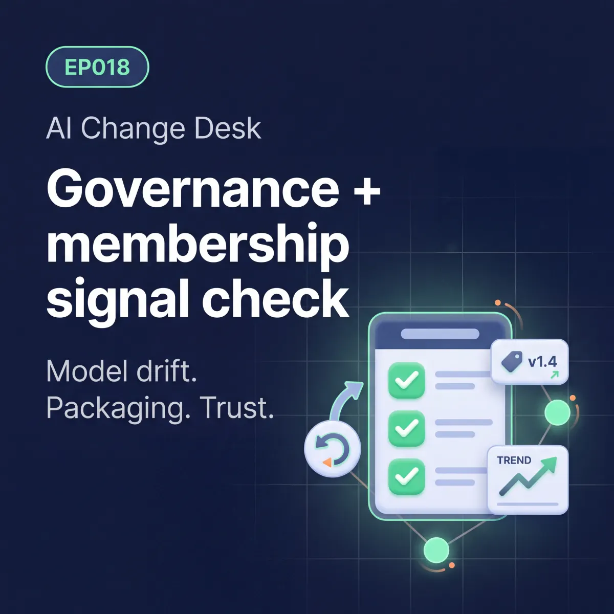 EP018: Governance and Membership Signal Check podcast cover art