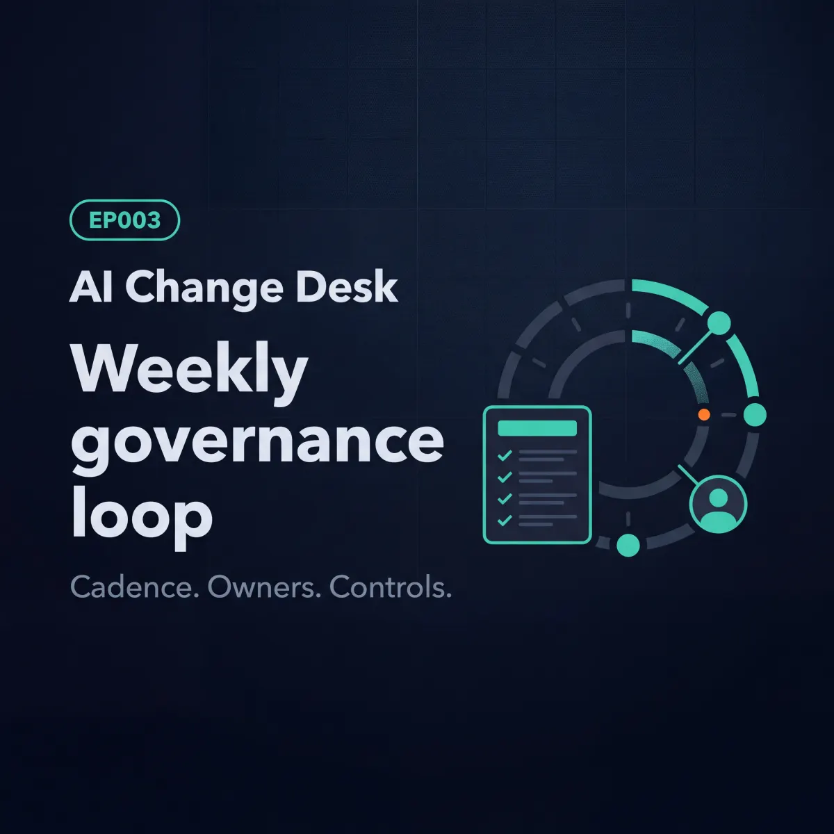 EP003: AI governance implementation for operators: turning policy into weekly execution podcast cover art